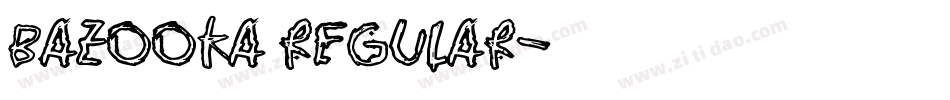 Bazooka Regular字体转换